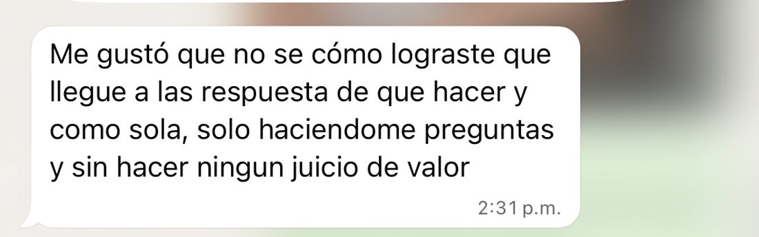 Mensaje: Gracias por tu acompañamiento en mi proceso, un acompañamiento profesional y empático en un ambiente seguro y de profundo respeto.